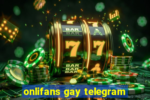 onlifans gay telegram